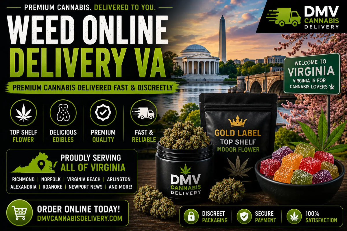 Weed online delivery VA premium flower and edibles by DMV Cannabis Delivery