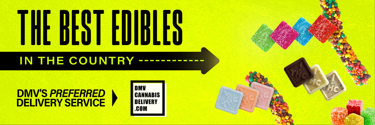 DMV Cannabis Delivery — weed delivery across DC, Maryland and Northern Virginia