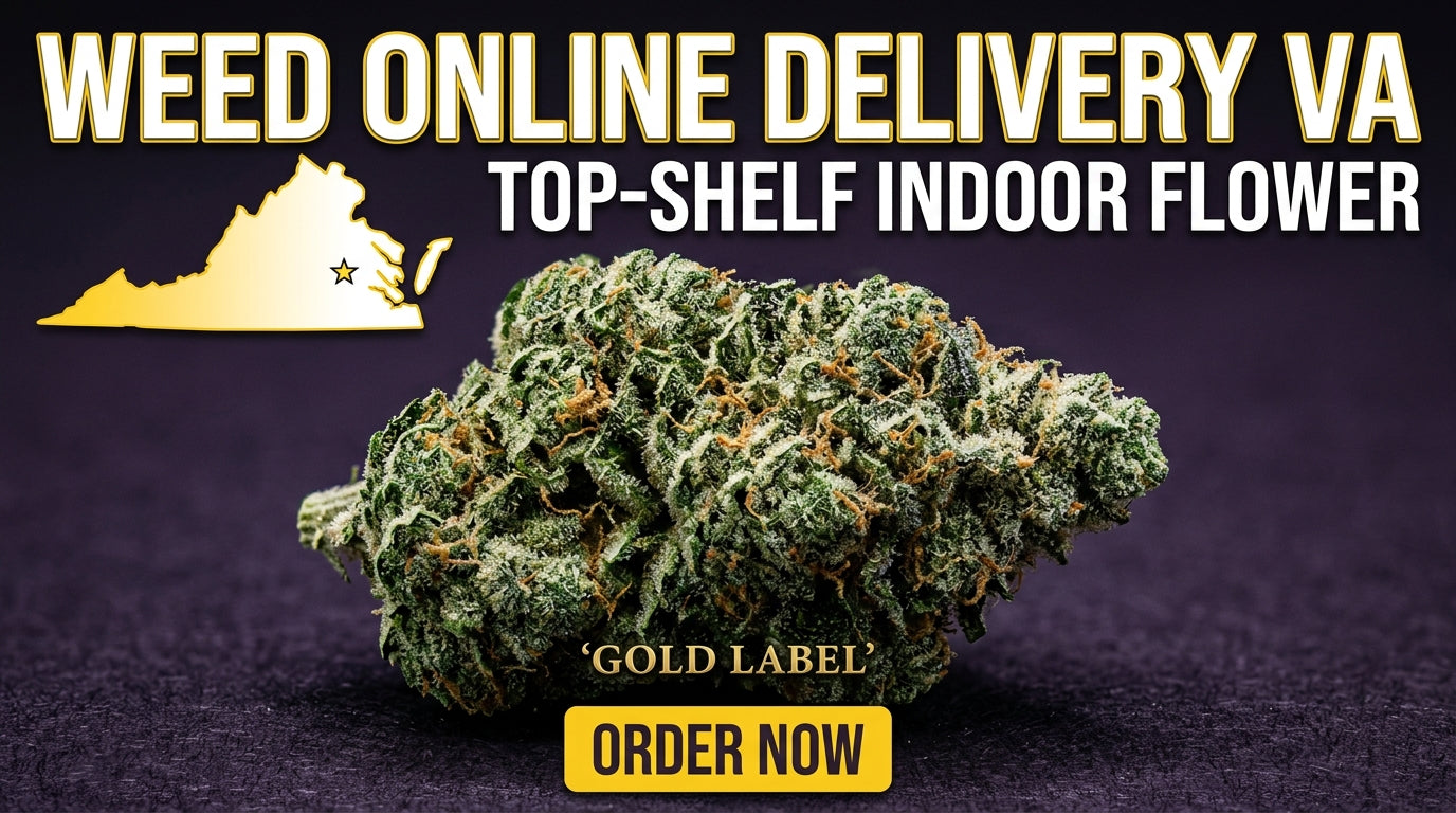 Top Weed Delivery in Virginia | Premium Indoor Flower