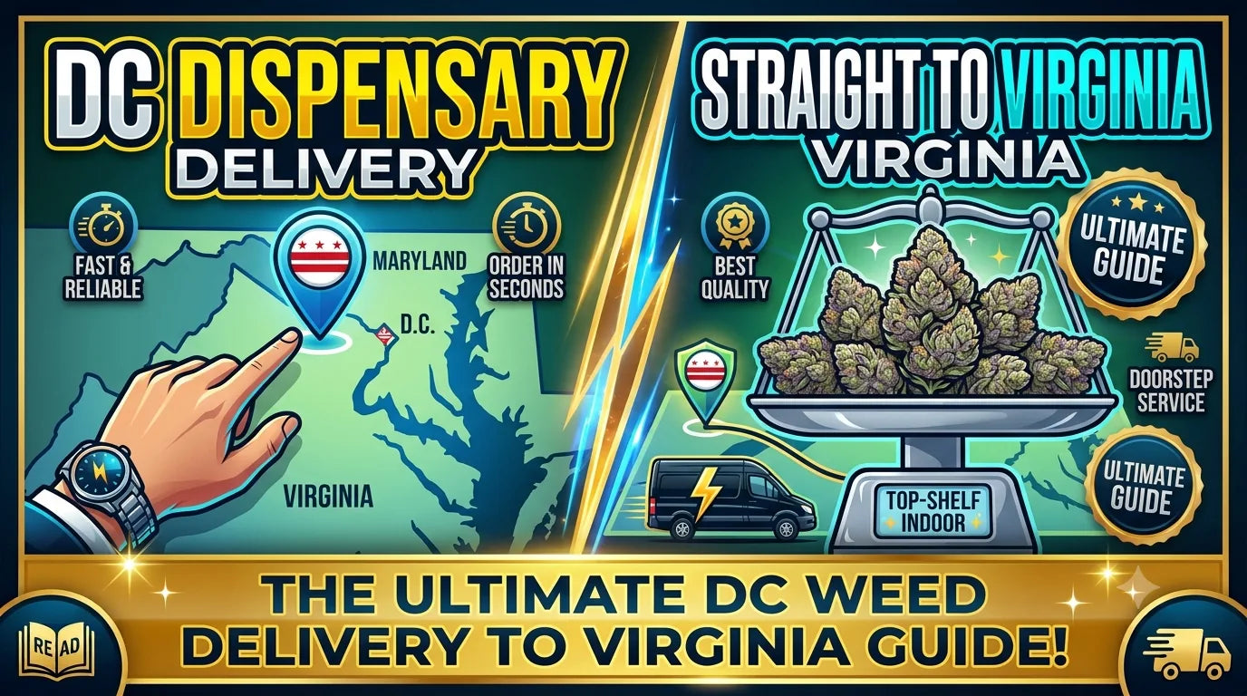 THE ULTIMATE DC WEED DELIVERY TO VIRGINIA GUIDE